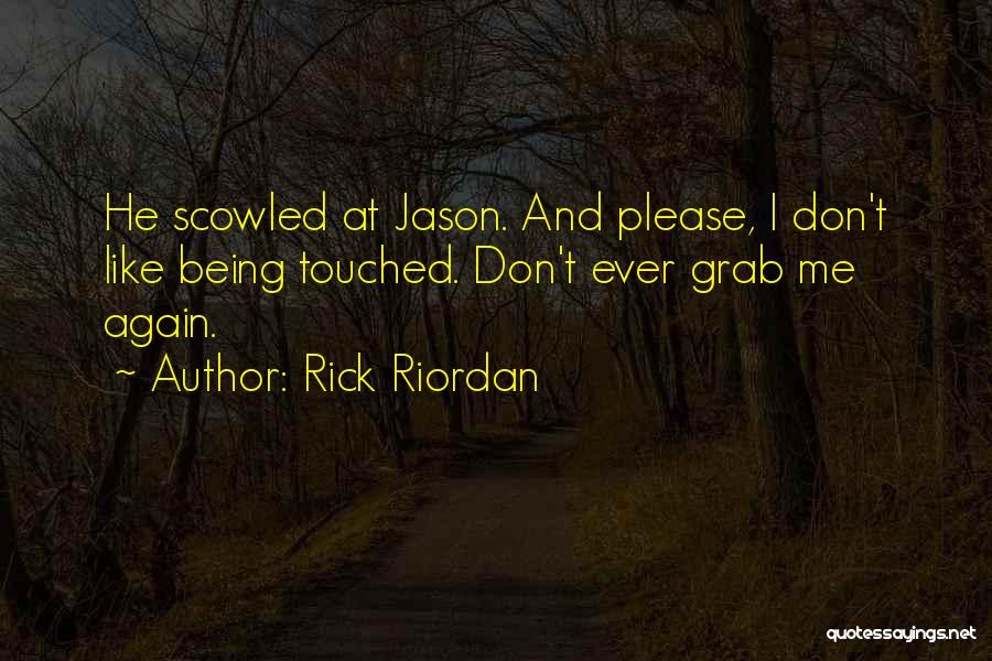 Jason Grace Quotes By Rick Riordan