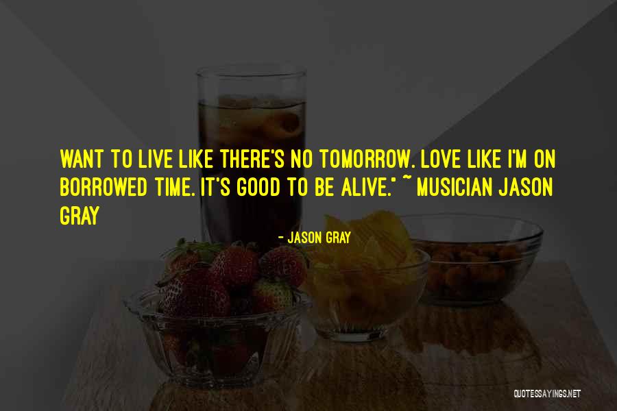 Jason Gray Quotes 1148878 Jason Gray Quotes 1148878