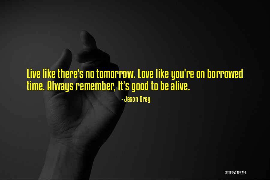 Jason Gray Quotes 805984 Jason Gray Quotes 805984