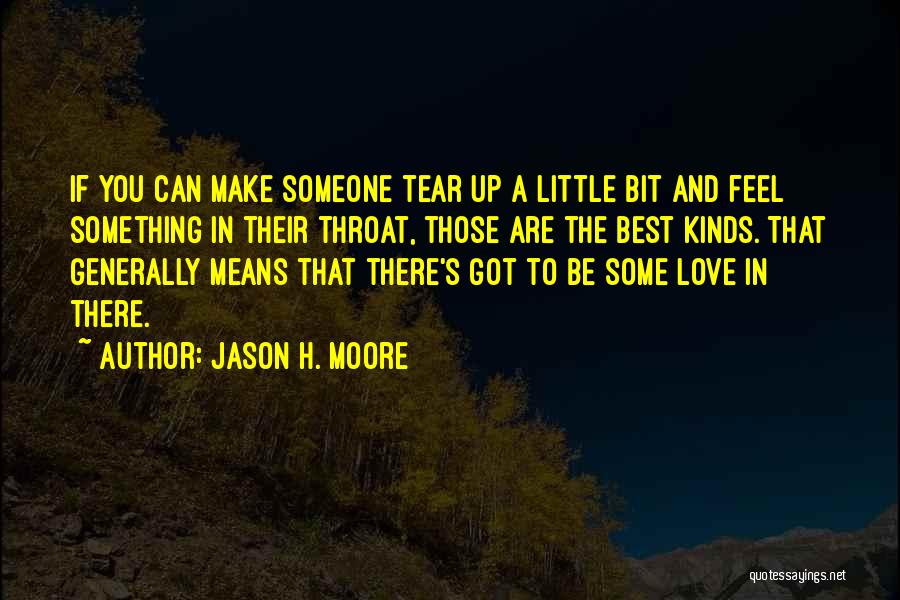 Jason H. Moore Quotes 159136