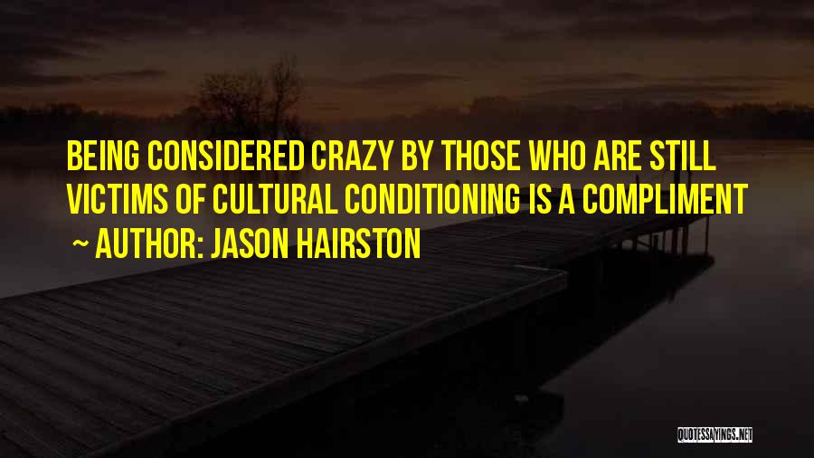 Jason Hairston Quotes 1535623