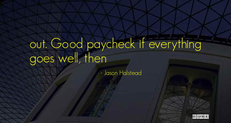 Jason Halstead Quotes 819589