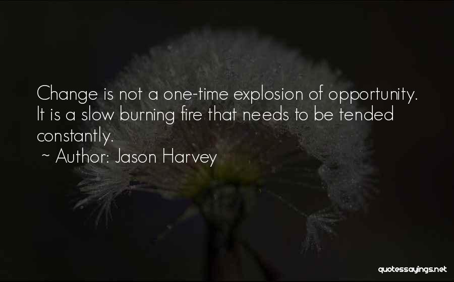 Jason Harvey Quotes 1635304