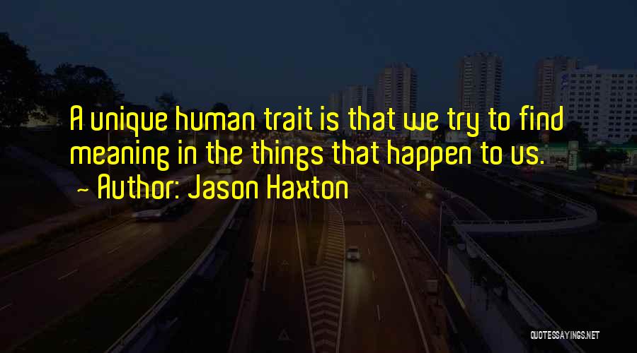 Jason Haxton Quotes 588427