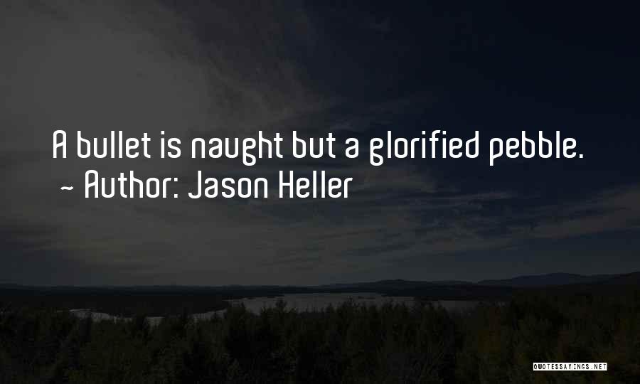 Jason Heller Quotes 2243307