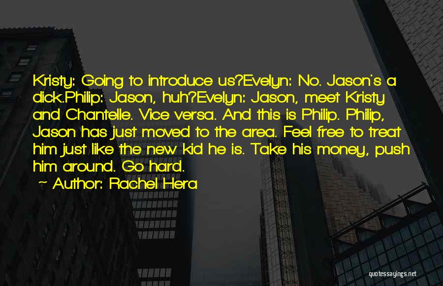 Jason Huh Quotes By Rachel Hera