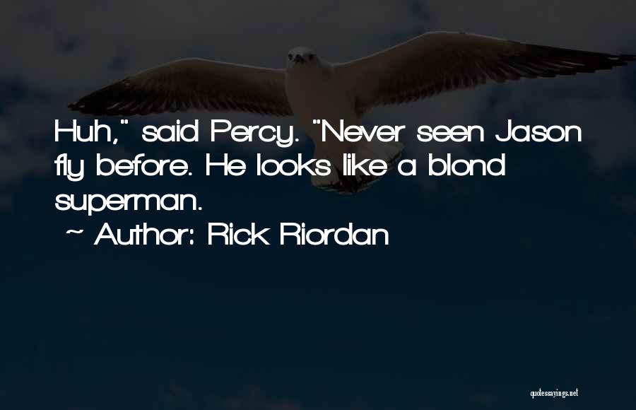 Jason Huh Quotes By Rick Riordan