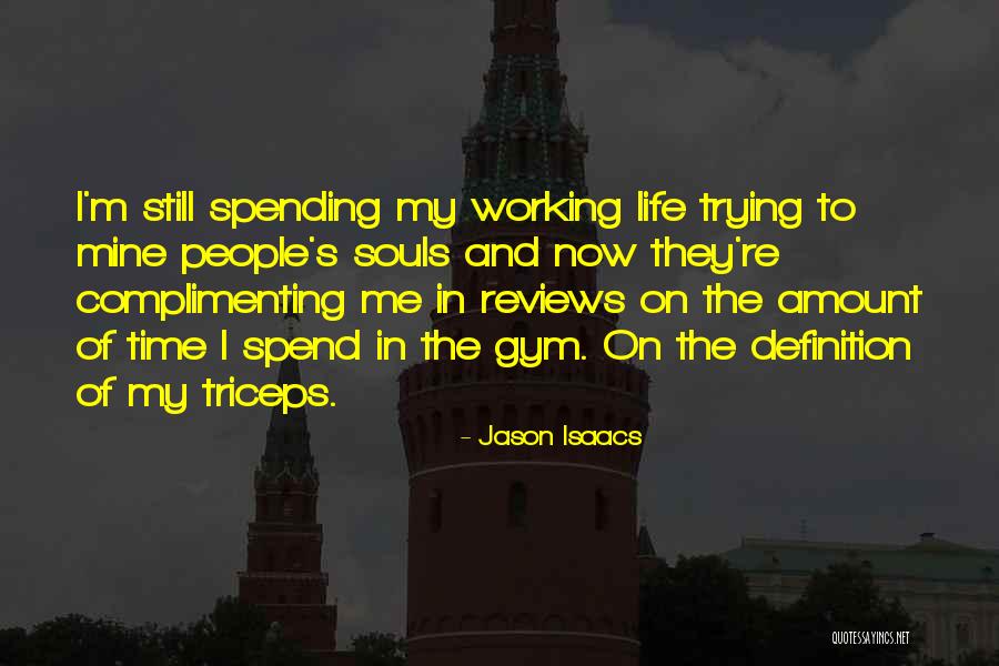 Jason Isaacs Quotes 1568422 Jason Isaacs Quotes 1568422