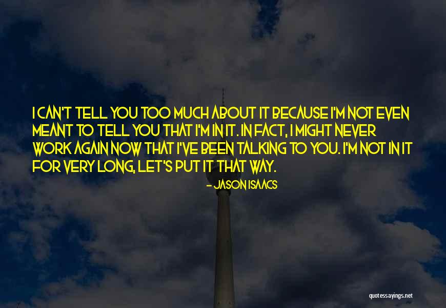 Jason Isaacs Quotes 684160 Jason Isaacs Quotes 684160
