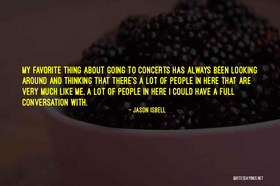 Jason Isbell Quotes 1199049