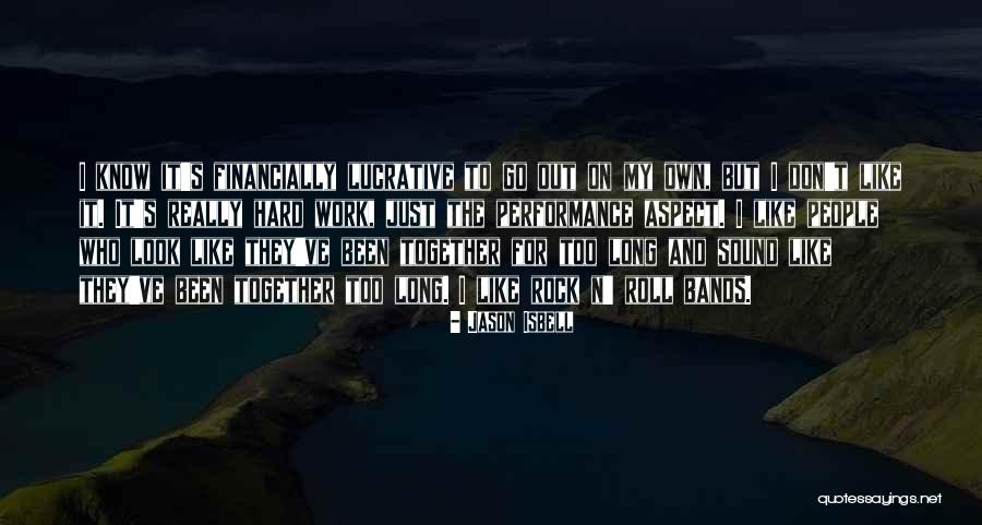 Jason Isbell Quotes 1453150 Jason Isbell Quotes 1453150