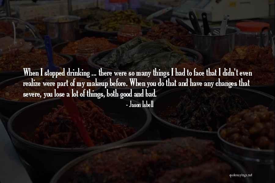 Jason Isbell Quotes 1902532 Jason Isbell Quotes 1902532