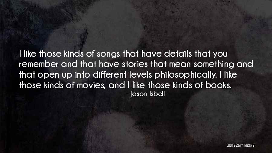 Jason Isbell Quotes 2130612 Jason Isbell Quotes 2130612