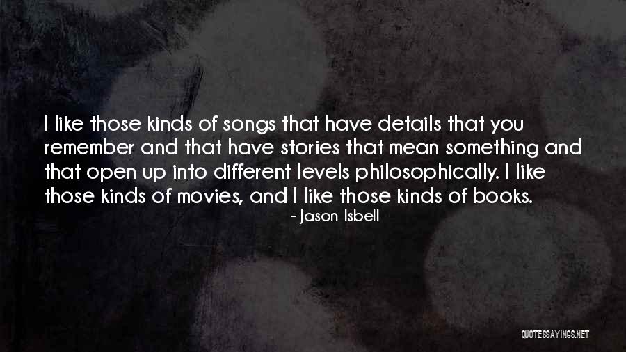 Jason Isbell Quotes 2130612