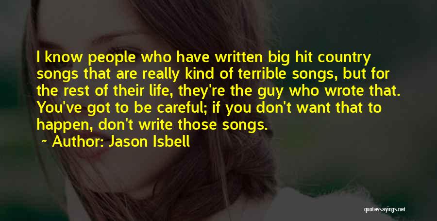 Jason Isbell Quotes 780719