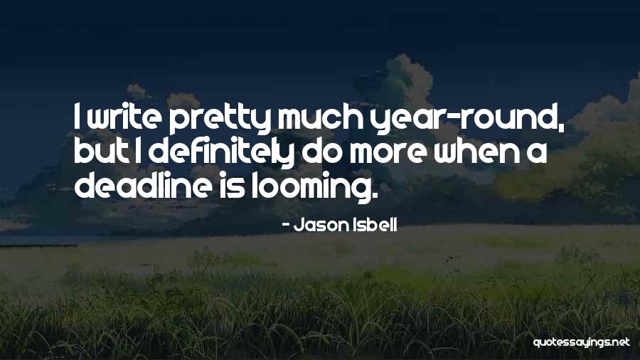 Jason Isbell Quotes 881930