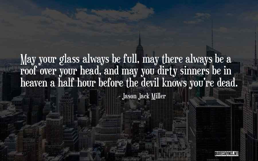 Jason Jack Miller Quotes 321403