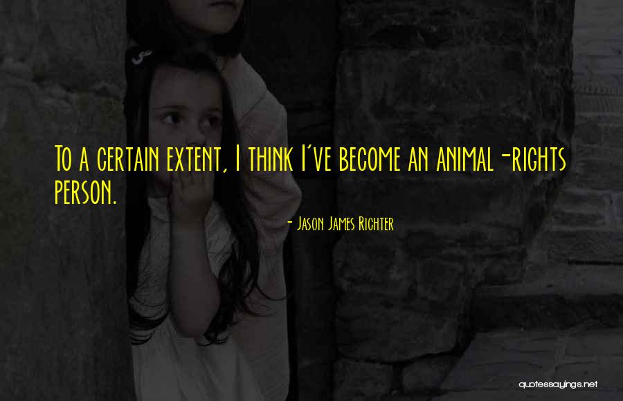 Jason James Richter Quotes 697211 Jason James Richter Quotes 697211