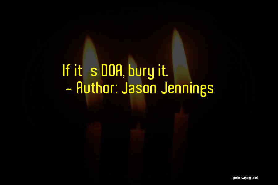 Jason Jennings Quotes 1324759