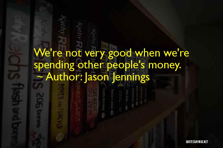 Jason Jennings Quotes 1677183