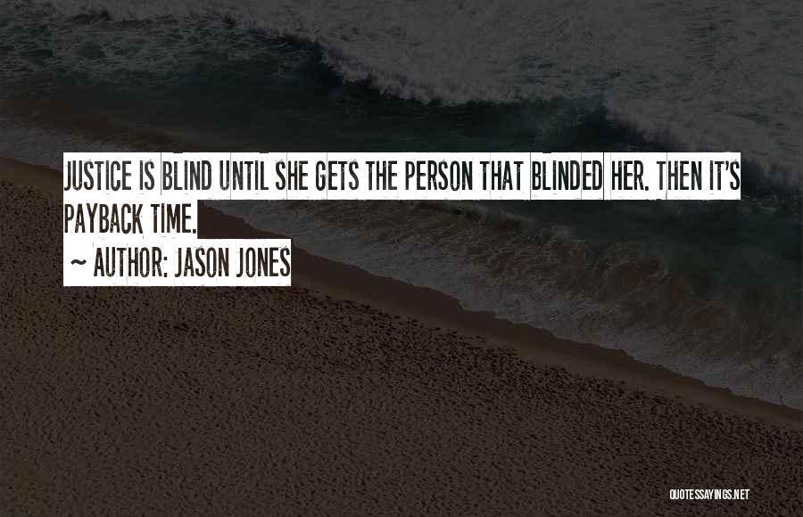 Jason Jones Quotes 1440928