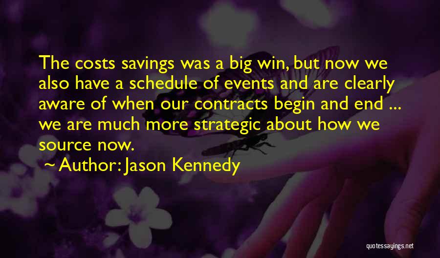 Jason Kennedy Quotes 420422