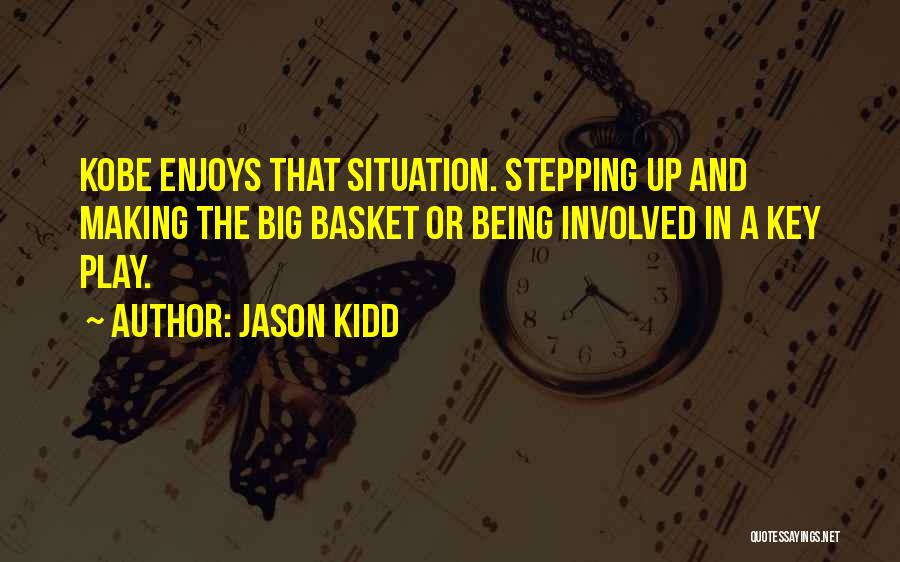 Jason Kidd Quotes 1034010