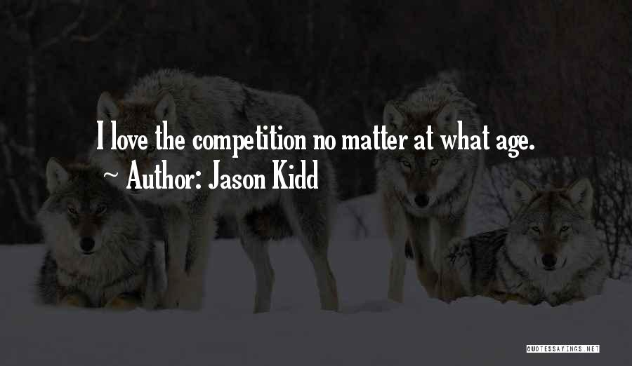 Jason Kidd Quotes 1471249