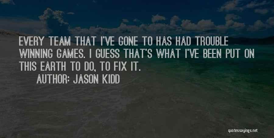 Jason Kidd Quotes 1976577