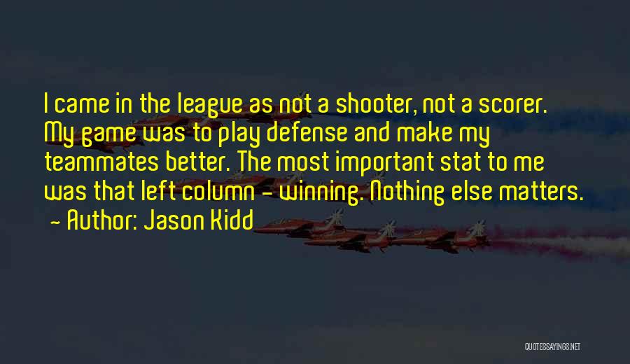 Jason Kidd Quotes 2241584