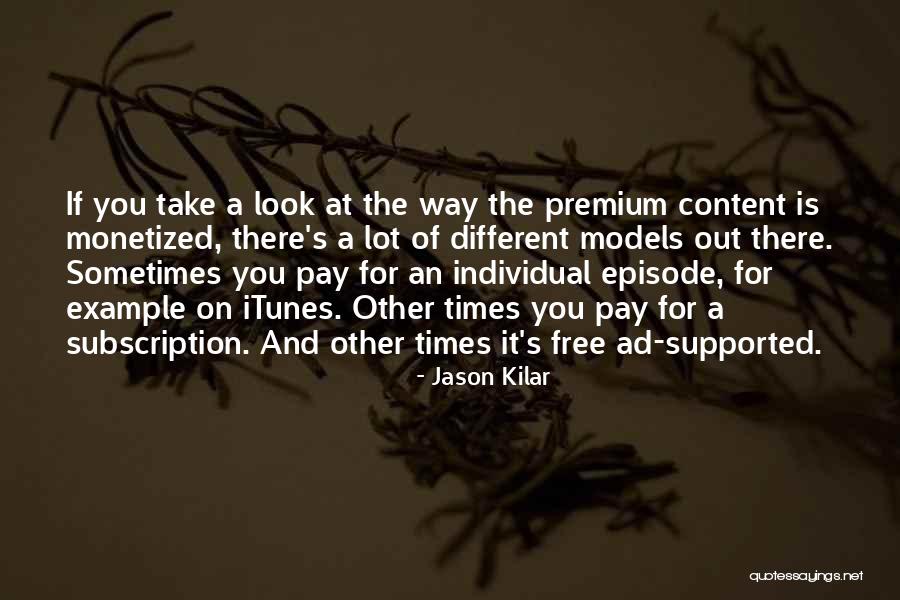 Jason Kilar Quotes 1378946