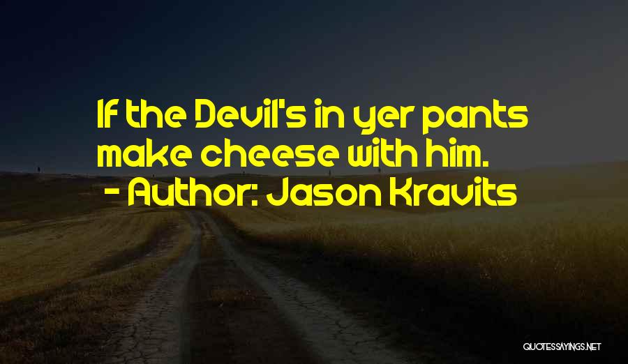 Jason Kravits Quotes 2047422