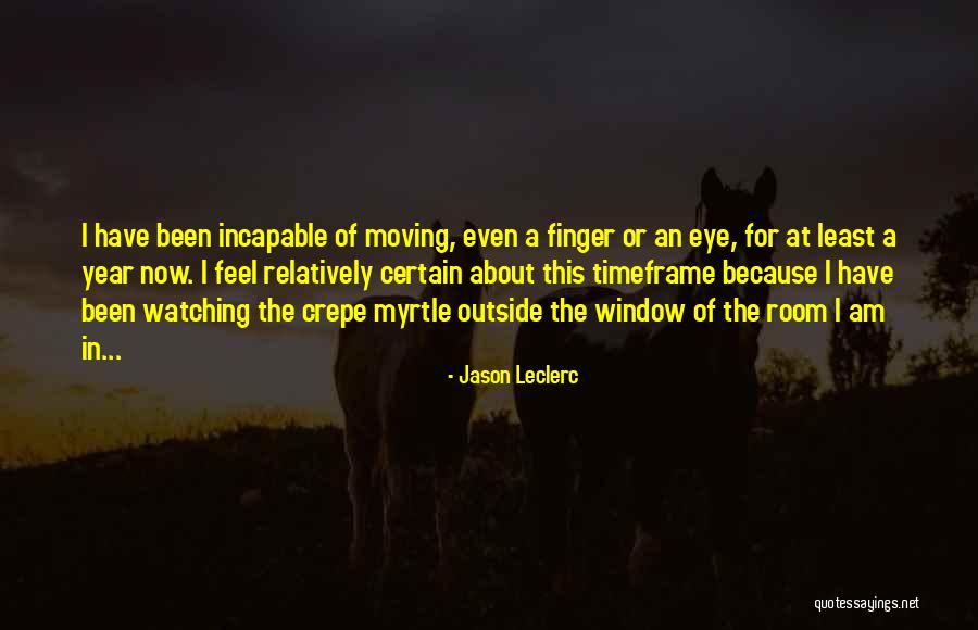 Jason Leclerc Quotes 1655551