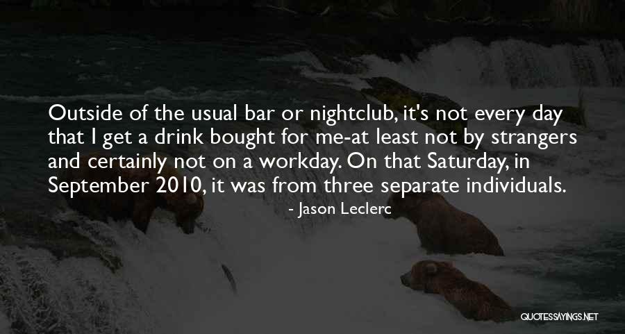 Jason Leclerc Quotes 197948