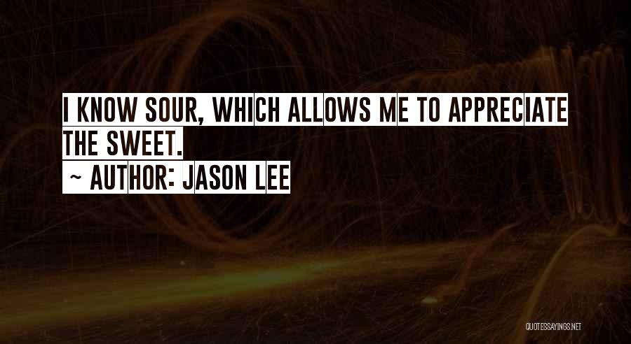 Jason Lee Quotes 2153335