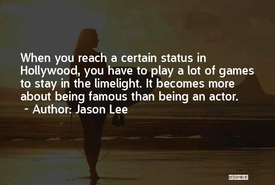 Jason Lee Quotes 592941