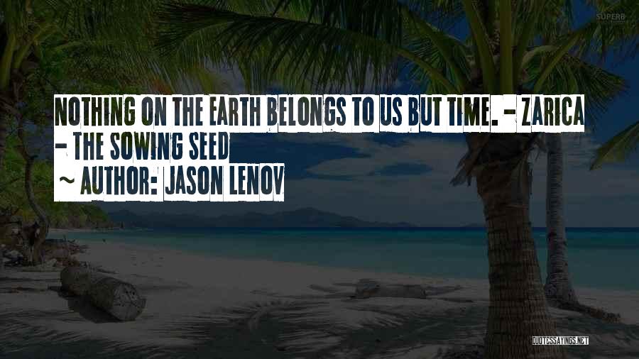 Jason Lenov Quotes 1265566
