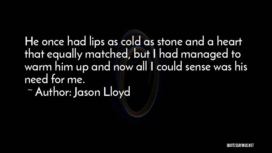 Jason Lloyd Quotes 1605122