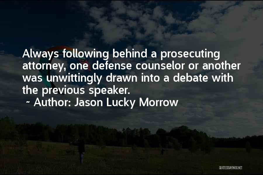 Jason Lucky Morrow Quotes 1889368