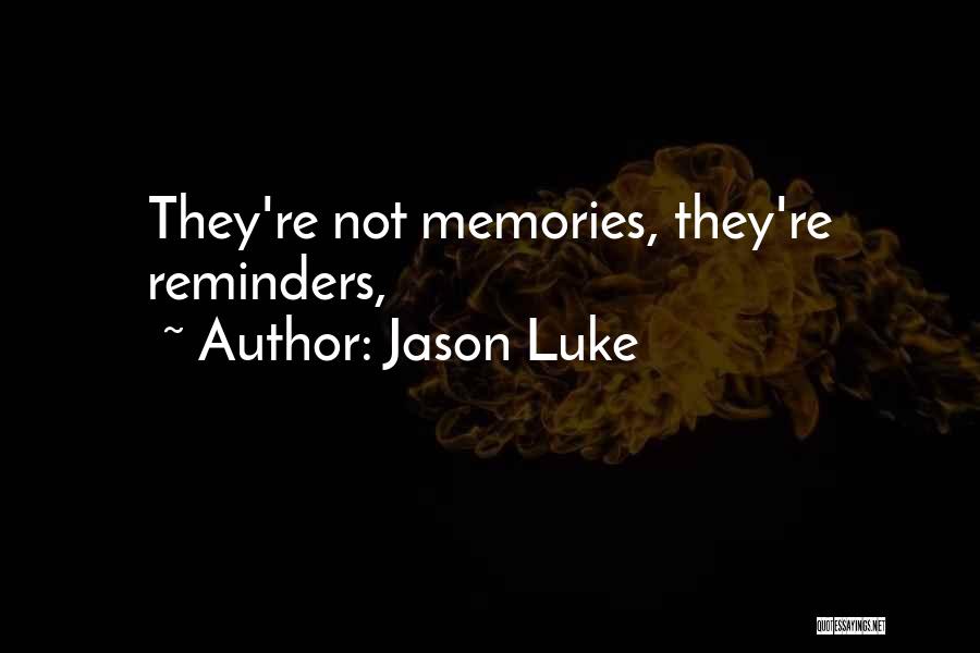 Jason Luke Quotes 2014007