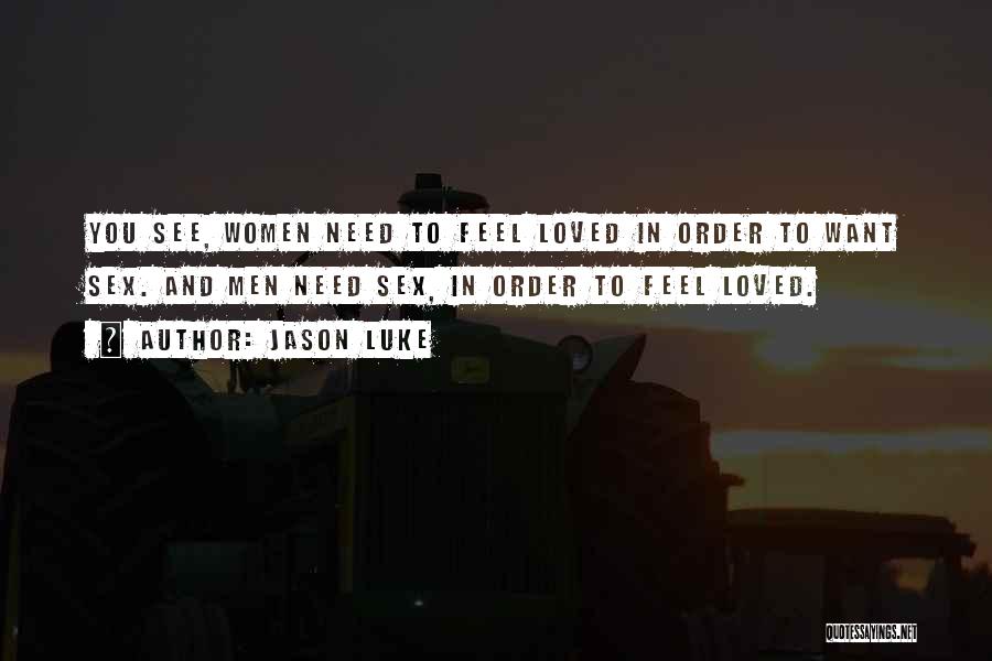 Jason Luke Quotes 346611