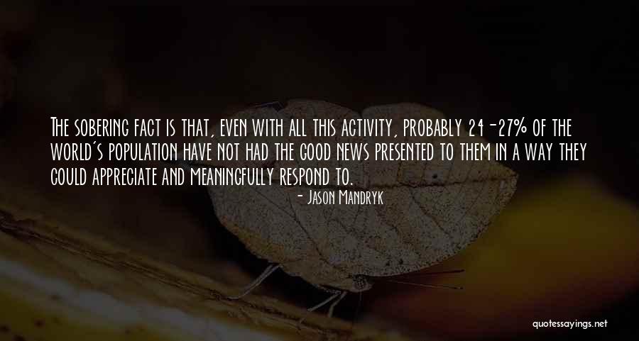 Jason Mandryk Quotes 2044515 Jason Mandryk Quotes 2044515