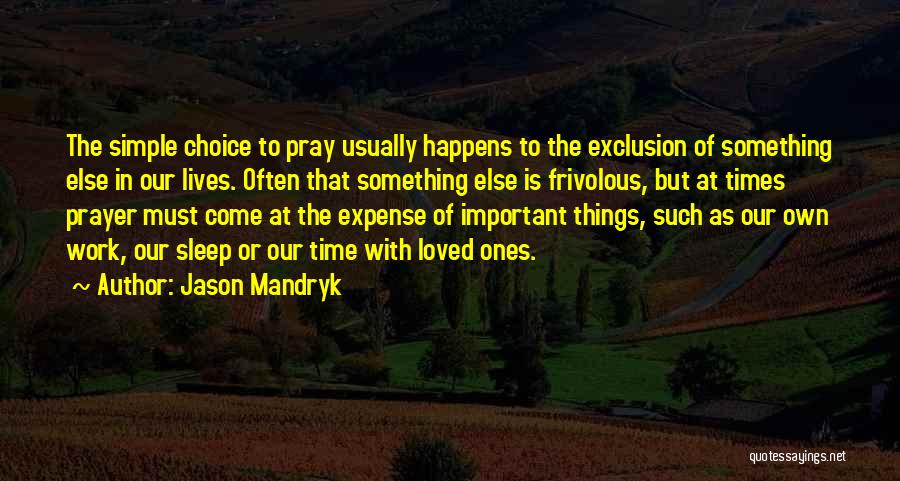 Jason Mandryk Quotes 295520