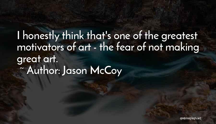 Jason McCoy Quotes 1025815