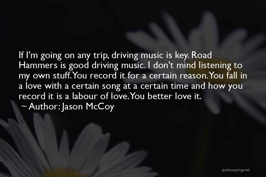 Jason McCoy Quotes 1364913