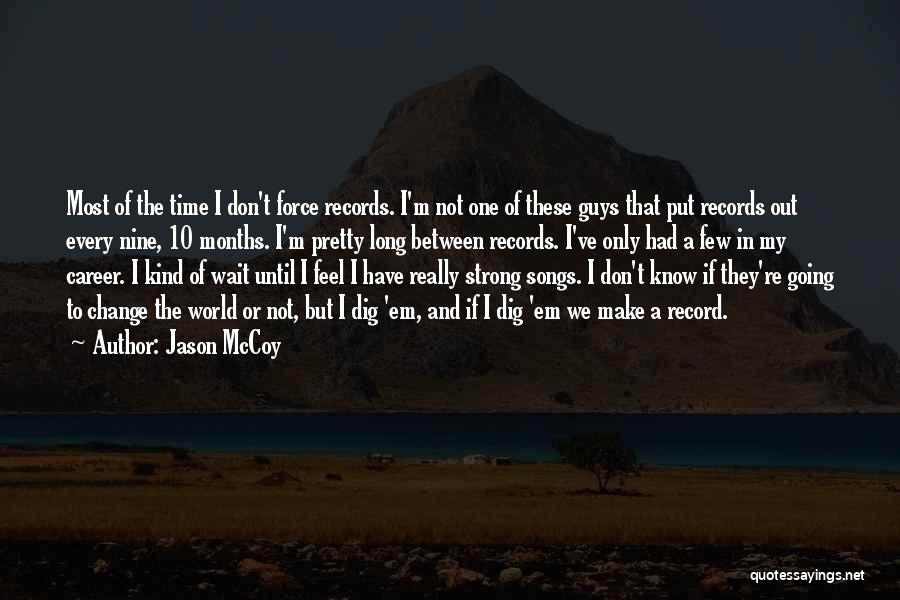 Jason McCoy Quotes 669529