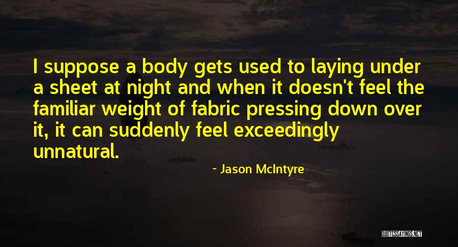 Jason McIntyre Quotes 1914355