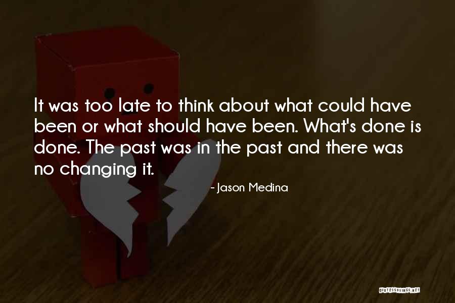 Jason Medina Quotes 1141939