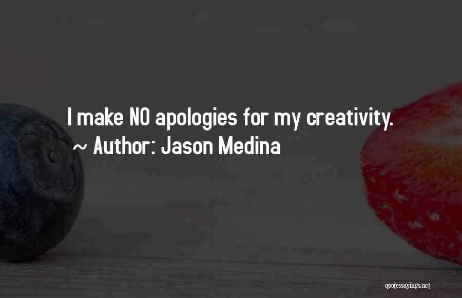 Jason Medina Quotes 1378645