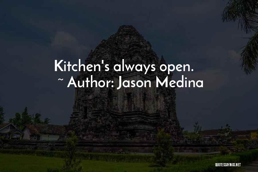 Jason Medina Quotes 1605367